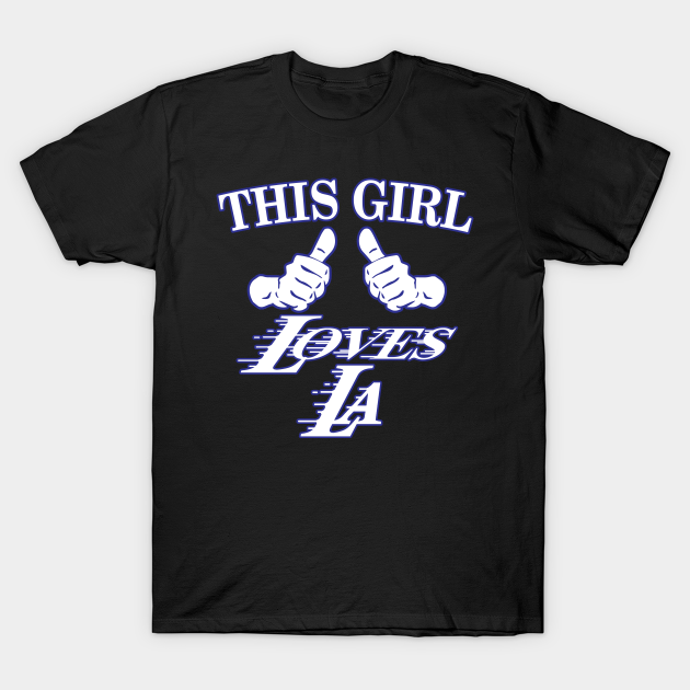 Discover This Girl Loves LA - La Love - T-Shirt