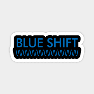 Blue Shift, Red Shift Physics, Astronomy Running Shirt Magnet
