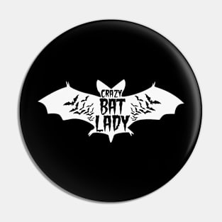 Crazy Bat Lady Pin