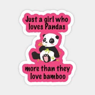 Just A Girl Who Loves Pandas Magnet