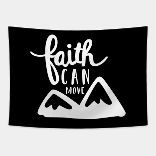 Faith can move mountains Tapestry