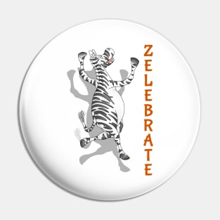 Zebra  Zelebrate Pin