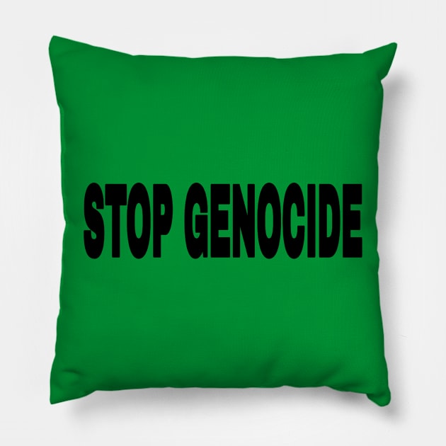 STOP GENOCIDE - Black and White - Double-sided Pillow by SubversiveWare