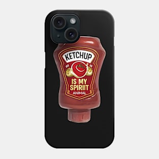 Ketchup My Spirit Animal Phone Case