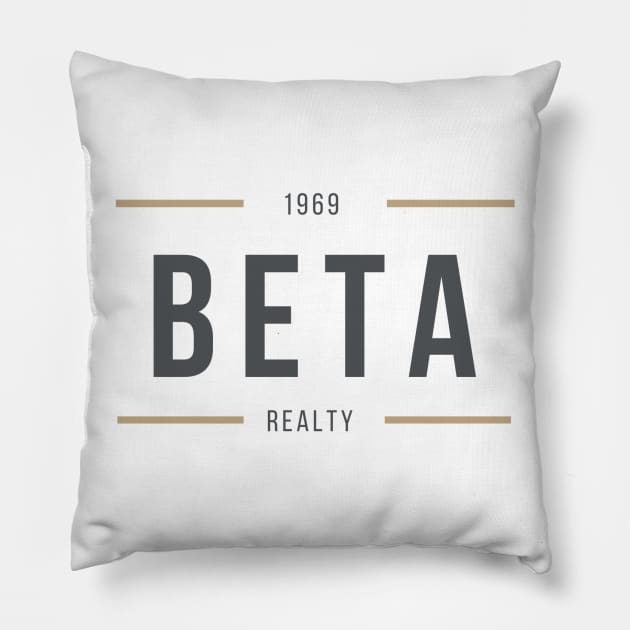 BETA REALITY Pillow by LennyMax