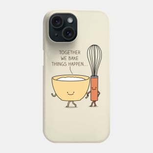 Bake it happen Phone Case