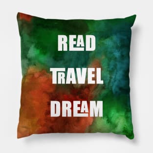 Read, travel, dream Pillow