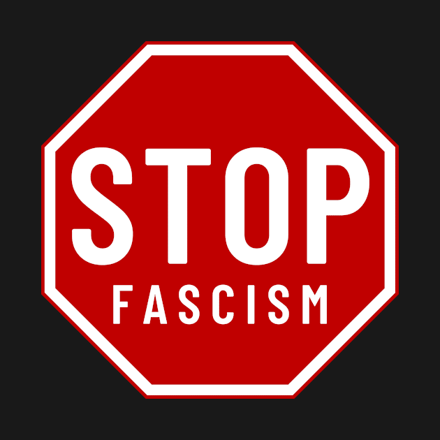 Stop fascism traffic sign by Hector Navarro