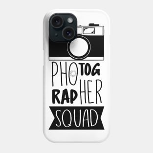 Photographer Squad Phone Case