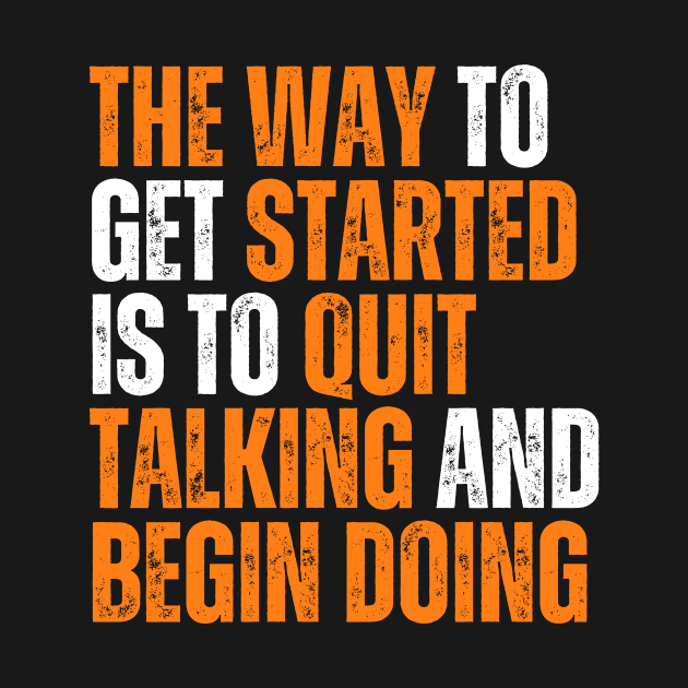 the way to get started is to quit talking and begin doing typography design by emofix