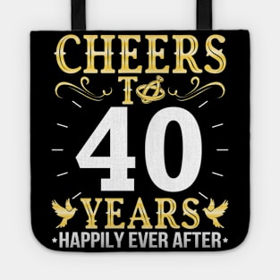 Cheers To 40 Years Happily Ever After Married Wedding Tote