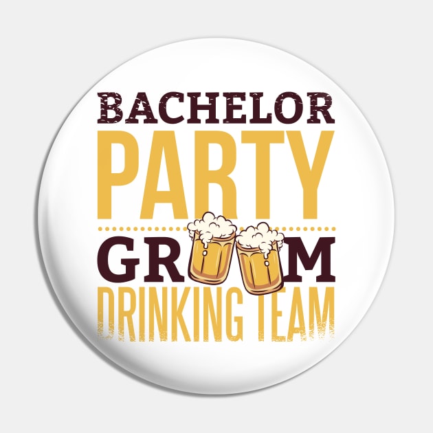 Bachelor Party Groom Drinking Team Pin by BELONE