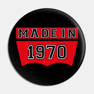 made in 1970, 50th birthday quotes design Pin