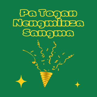 Indian Festivals - Pa Tongan Nengminza Sangma T-Shirt