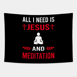 I Need Jesus And Meditation Meditate Meditating Mindfulness Tapestry