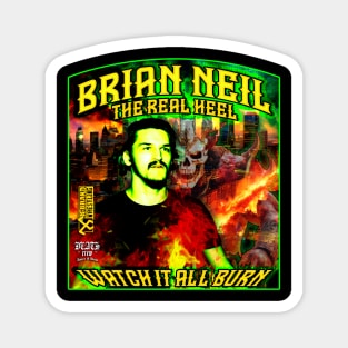Brian Neil - Watch It All Burn Magnet