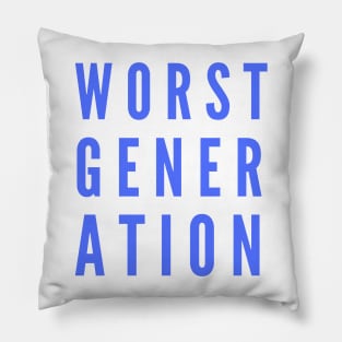 Worst Generation Pillow