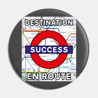 Inspirational Destination Success Design Pin