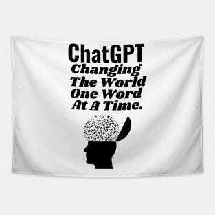 ChatGPT changing the world one word at a time Tapestry