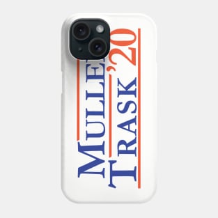 Mullen & Trask For President Phone Case