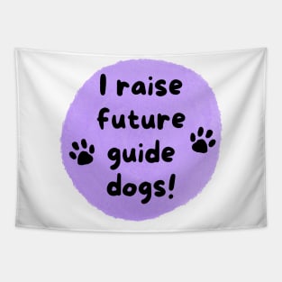 I Raise Future Guide Dogs Circle - Purple Circle Tapestry