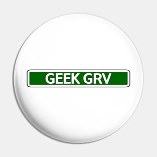 Geek Grv Street Sign Pin