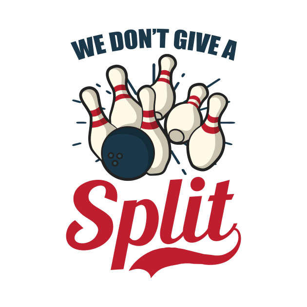 Bowling Shirt | I Don't Give A Split by Gawkclothing