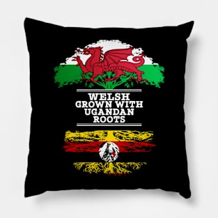 Welsh Grown With Ugandan Roots - Gift for Ugandan With Roots From Uganda Pillow