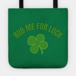 Rub Me For Luck Tote