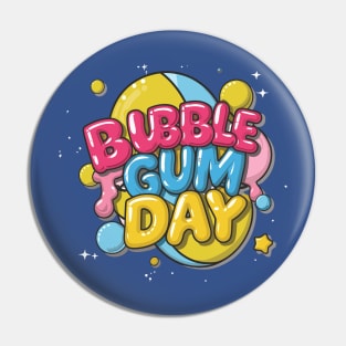 National Bubble Gum Day – February Pin