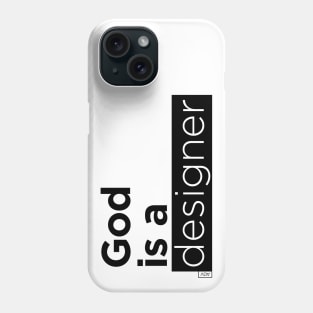 God is a designer Phone Case