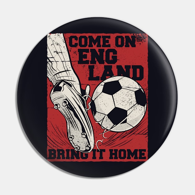 Come On England Bring It Home // English Football Pin by SLAG_Creative