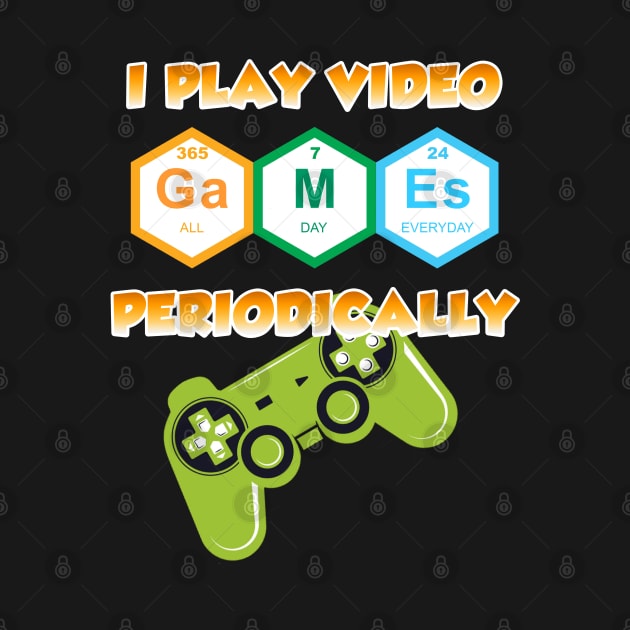 I play video games periodically by BambooBox