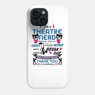 Theatre Lover Funny Phone Case