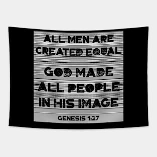 All men are created equal - God made all men in His image Tapestry