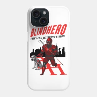 Blindhero - the superhero without vision (off brand) Parody Hero Phone Case