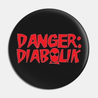 Danger: Diabolik Pin