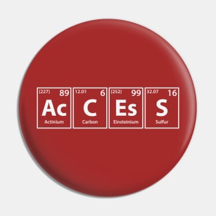 Access (Ac-C-Es-S) Periodic Elements Spelling Pin