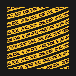 Do not Cross,  crime scene T-Shirt