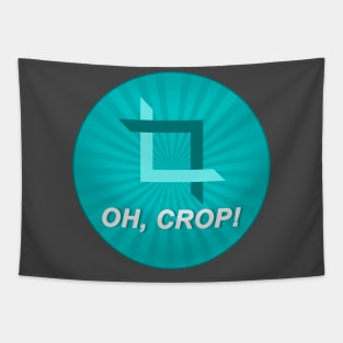 Oh, Crop! Tapestry