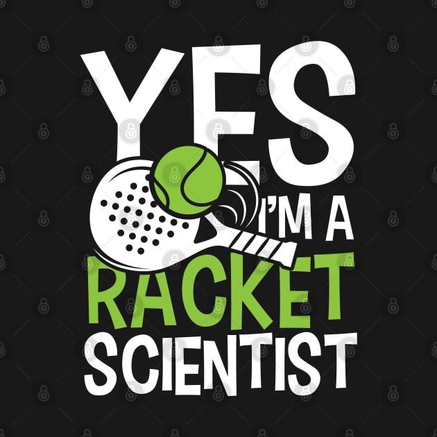 Yes, I'm a Racket Scientist - Tennis by AngelBeez29