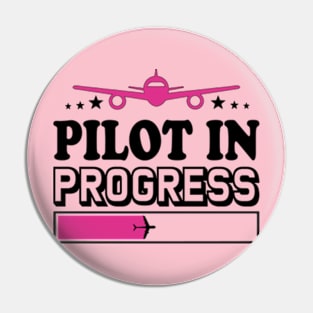 Pilot In Progress Pin