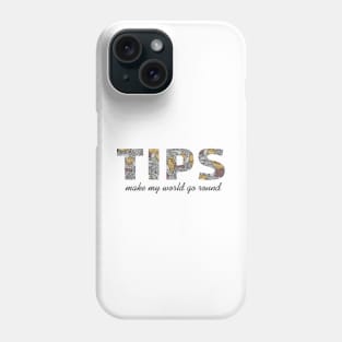 TIPS - Make My World Go Round - Canadian Coins Phone Case