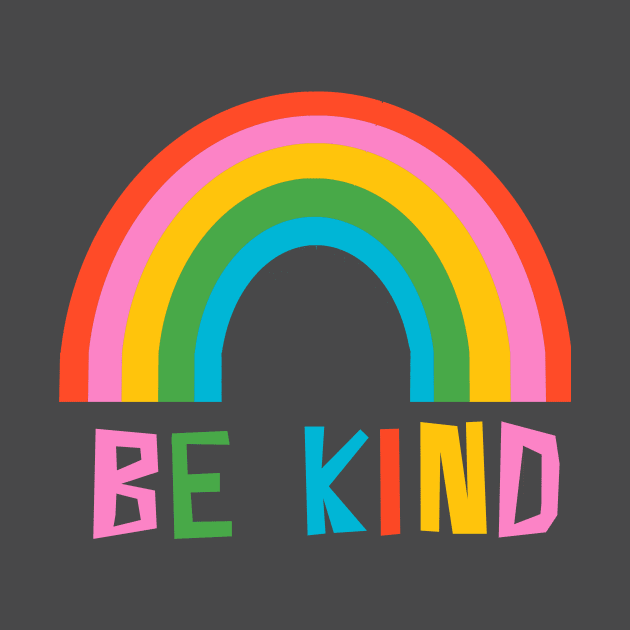 Be Kind Rainbow by wacka