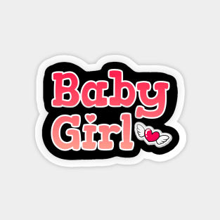 Baby Girl <3 Cute Gift Magnet