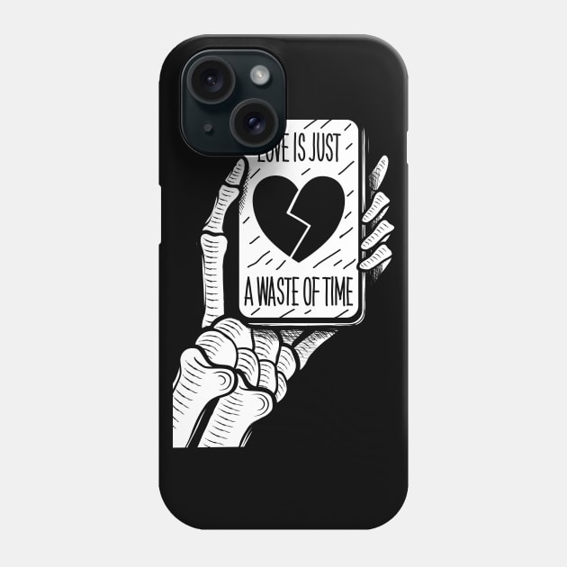 LOVE IS JUST A WASTE OF TIME Phone Case by DANIELE VICENTINI