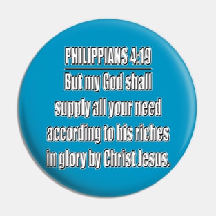 Philippians 4:19 King James Version Bible Verse Typography Pin