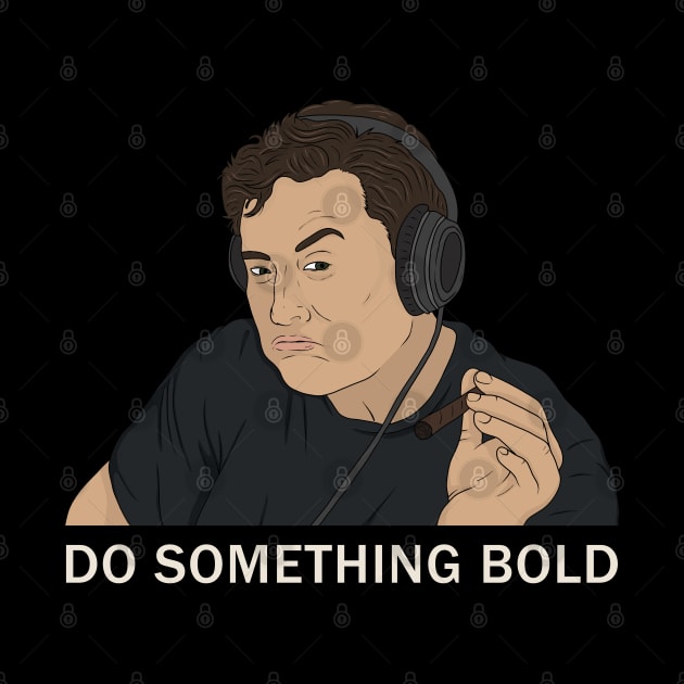 Elon Musk - Do something bold by valentinahramov