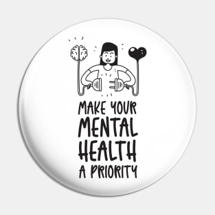 Make your mental health a priority Pin