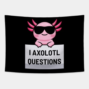 I Axolotl Questions Tapestry